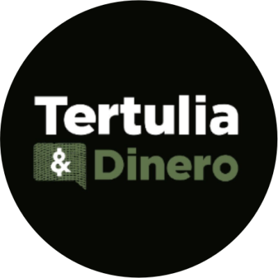 Tertulia & Dinero