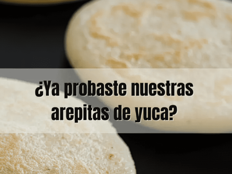 Arepas de Yuca